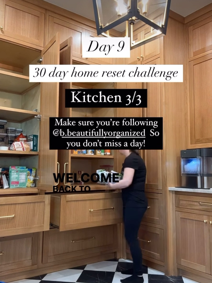 Welcome back out to our 30 day reset challenge, day 9! 

I’m Brittany mom to 5… professional Organizer …and owner of B. Beautifully Organized 

Today we are back in the kitchen for 3rd and final day. Today will be focusing on the cabinets, bottom drawers, and anything else that you haven’t gone through in the kitchen. 

Grab another cardboard  box (since anything you donate will likely be heavy or breakable)
Grab a white trash bag for trash 
Set your timer for 30 minutes 
And let’s go!

Start at one side of the kitchen and work your way to the other side and ask yourself the following question about each item 

. 
1. Does this item serve the same purpose as another item I have? Like multiple glass cleaning sprays, multiple hand mixers, two different types of food processors? if it does, pair down to the one that works best, and let go of the rest to create some space.
2. have I used this item in the last 6-12 months? If not, chances are good that you won’t use it and it will continue to collect dust, let’s let it go.
3. Is this item broken, chipped, or annoys me every time I try and use it? If that’s the case, let’s let it go.
