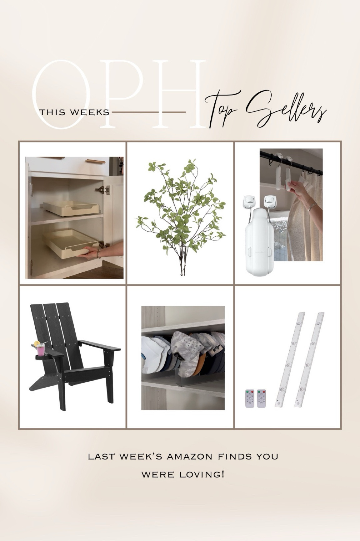 Last week’s top selling Amazon home finds!

Adirondack chairs, deck chairs, patio chairs, outdoor chairs, patio furniture, outdoor furniture, hat organizer, hat rack closet organization, auto curtain opener, roll out shelves, cabinet shelf, motion sense lighting, LED cabinet lights, faux greenery, greenery stems, spring home, Amazon gadgets, home gadgets, 

#LTKfindsunder100 #LTKSeasonal #LTKhome