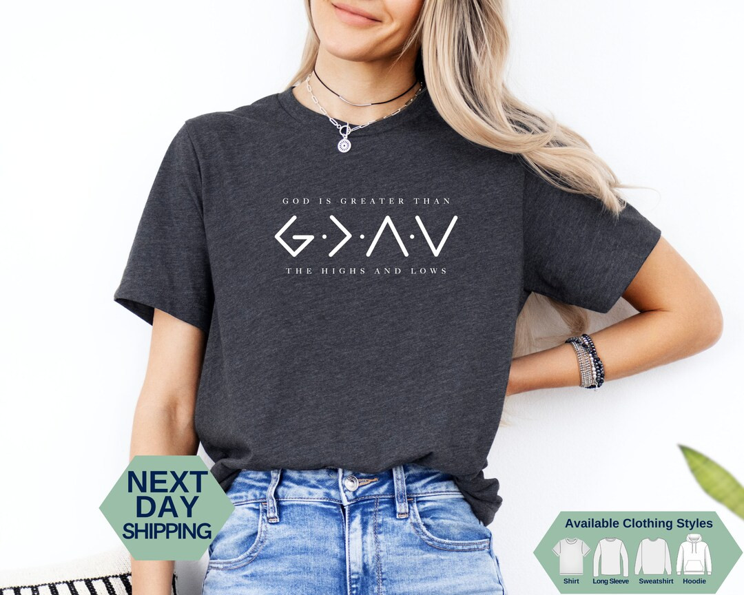 God Is Greater Than The Highs And Lows Sweatshirt, Bible Verse Hoodie, God Shirt, Jesus Hoodie, L... | Etsy (US)