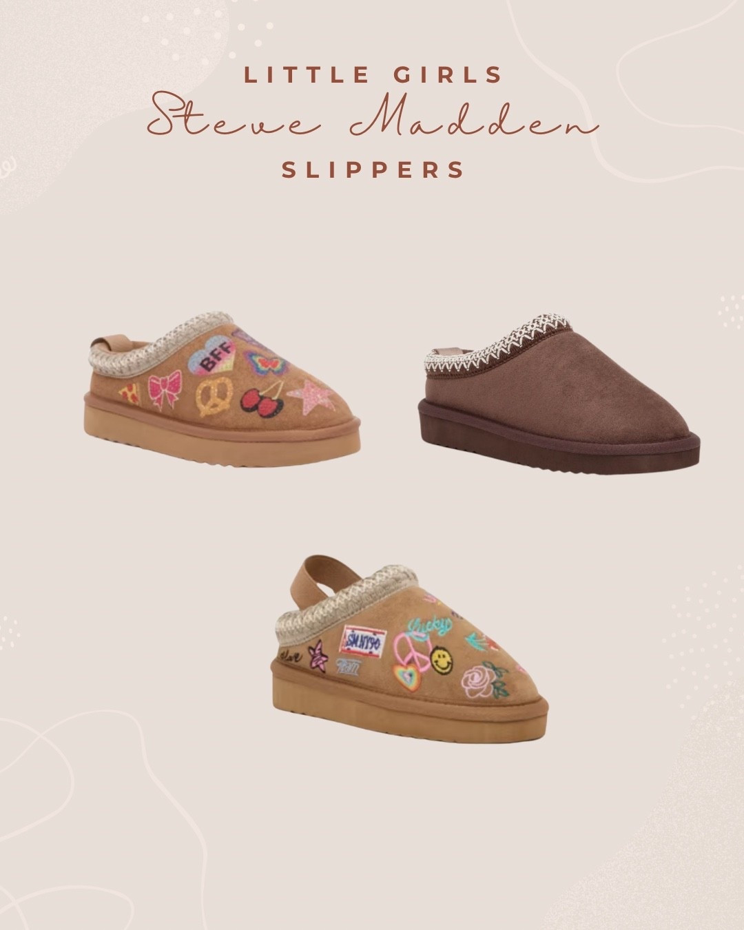 Steve Madden Slippers for your mini me! 😍💕🤎

#ChristmasDecor #FallFamilyPhoto #Outfit #Garland #Christmastree
#WalkingPad #Boots #Giftguide #HolidaySeason #Thanksgiving #TravelOutfitldeas #Cybermonday #BlackFriday #ItBag #LTKcyberweek

#LTKShoeCrush 

#LTKSaleAlert #LTKKids #LTKCyberWeek