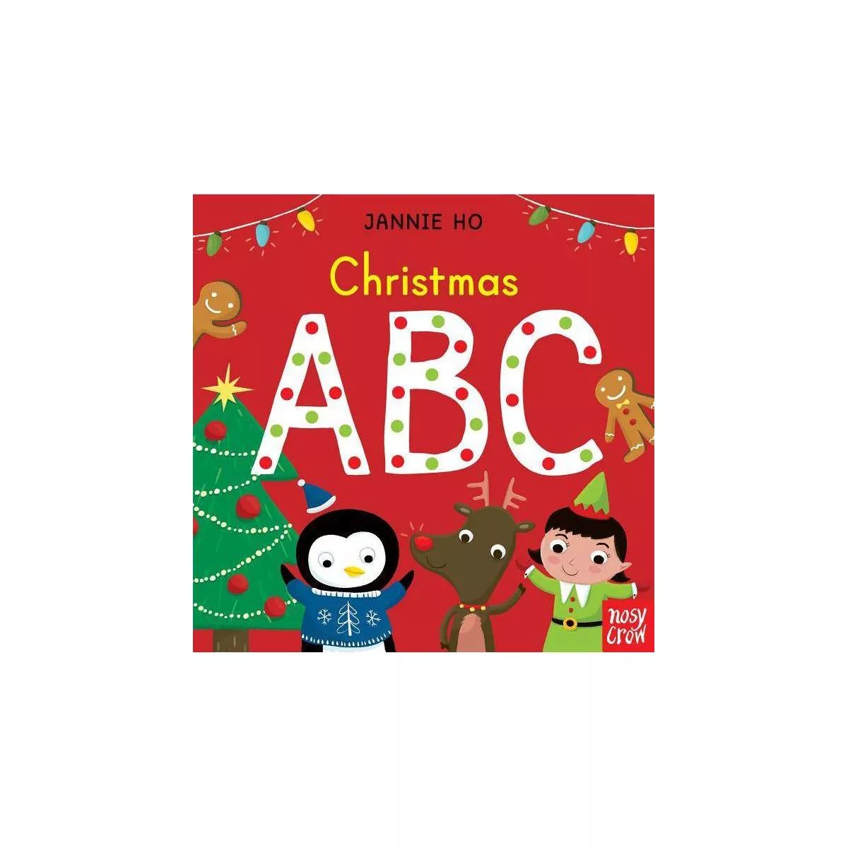 Christmas ABC - by  Nosy Crow (Board Book) | Target
