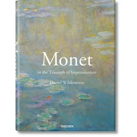 25: Monet or the Triumph of Impressionism (Hardcover) | Walmart (US)