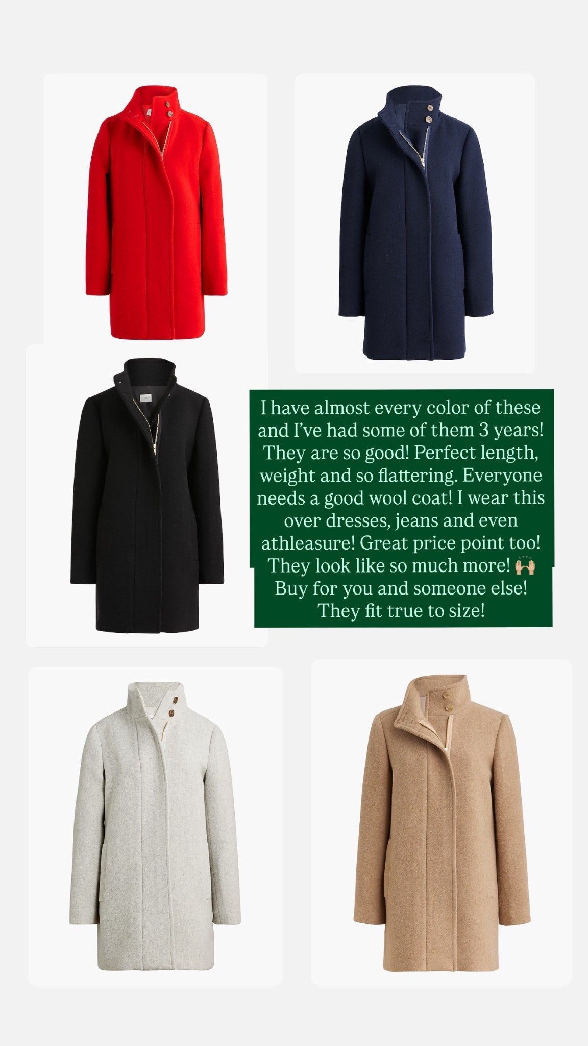 I have almost every color of these and I've had some of them 3 years! They are so good! Perfect length, weight and so flattering. Everyone needs a good wool coat! I wear this over dresses, jeans and even athleasure! Great price point too!
They look like so much more! Buy for you and someone else! They fit true to size!