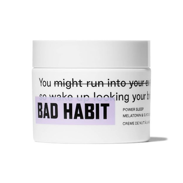 Bad Habit Power Sleep Melatonin & Glycolic Night Cream - 1.6 fl oz - Ulta Beauty | Target