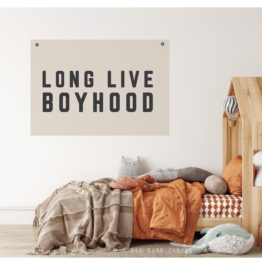 Long Live Boyhood, Custom Canvas Tarp, Flag Banner Sign, For the Boys room Wall Hanging Decor | Etsy (US)