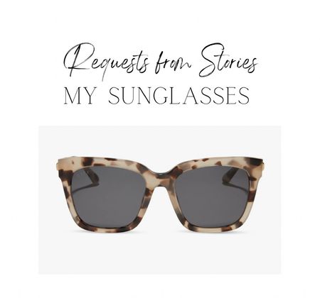 Requests From Stories | My sunglasses from last night’s post…