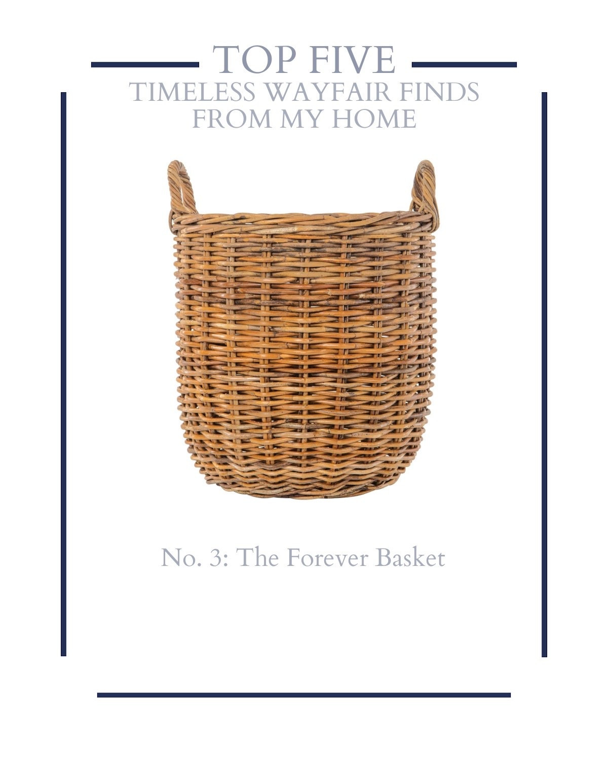 Timeless Wayfair #3: The forever basket.

#LTKHome