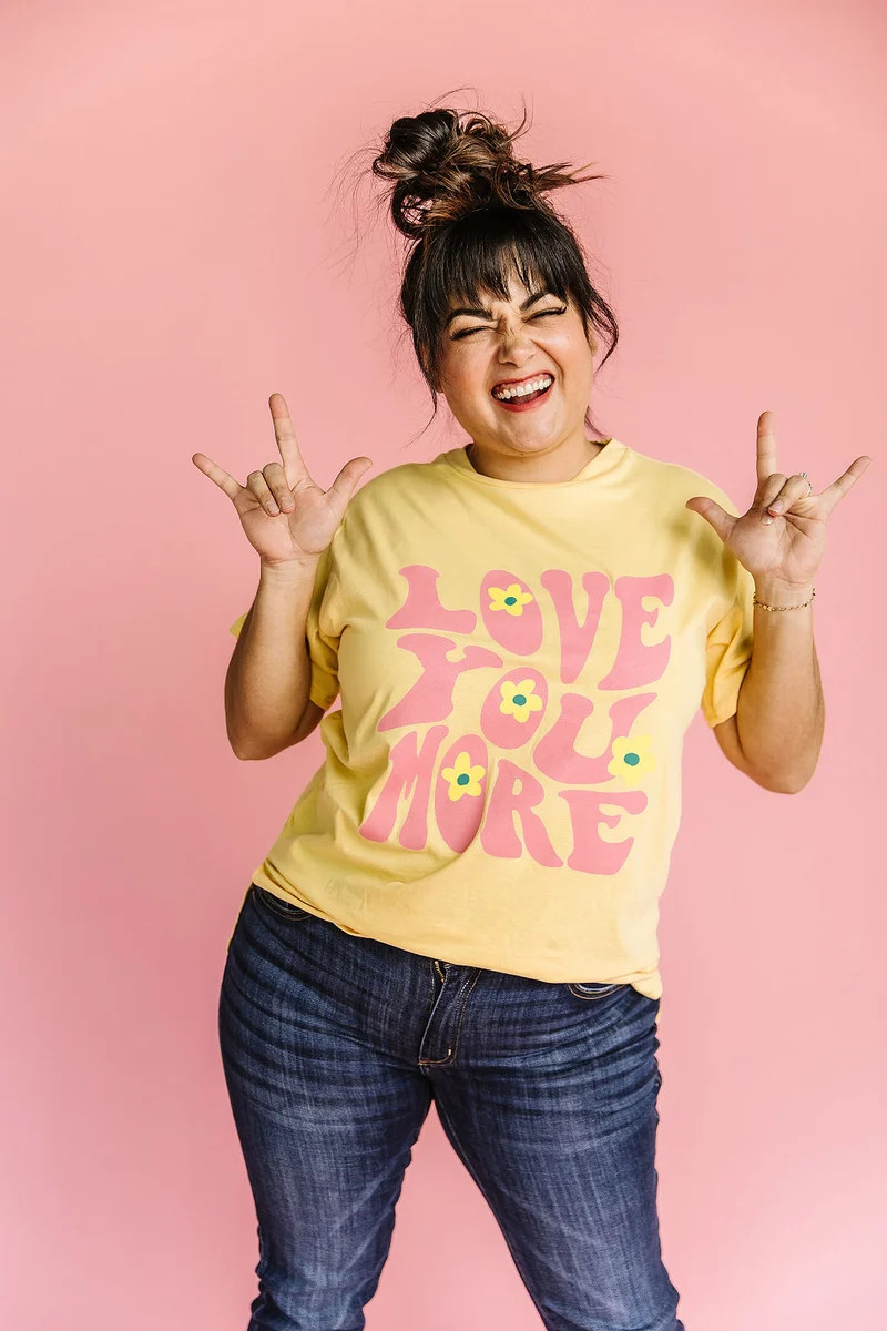 Love You More Tee | Mindy Mae's Market