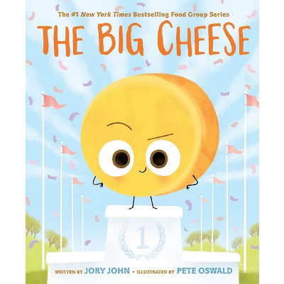 The Big Cheese - (Food Group) by  Jory John (Hardcover) | Target