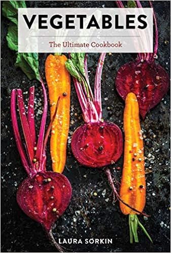 Vegetables: The Ultimate Cookbook Featuring 300+ Delicious Plant-Based Recipes (Natural Foods Coo... | Amazon (US)