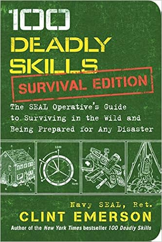 100 Deadly Skills: Survival Edition: The SEAL Operative's Guide to Surviving in the Wild and Bein... | Amazon (US)