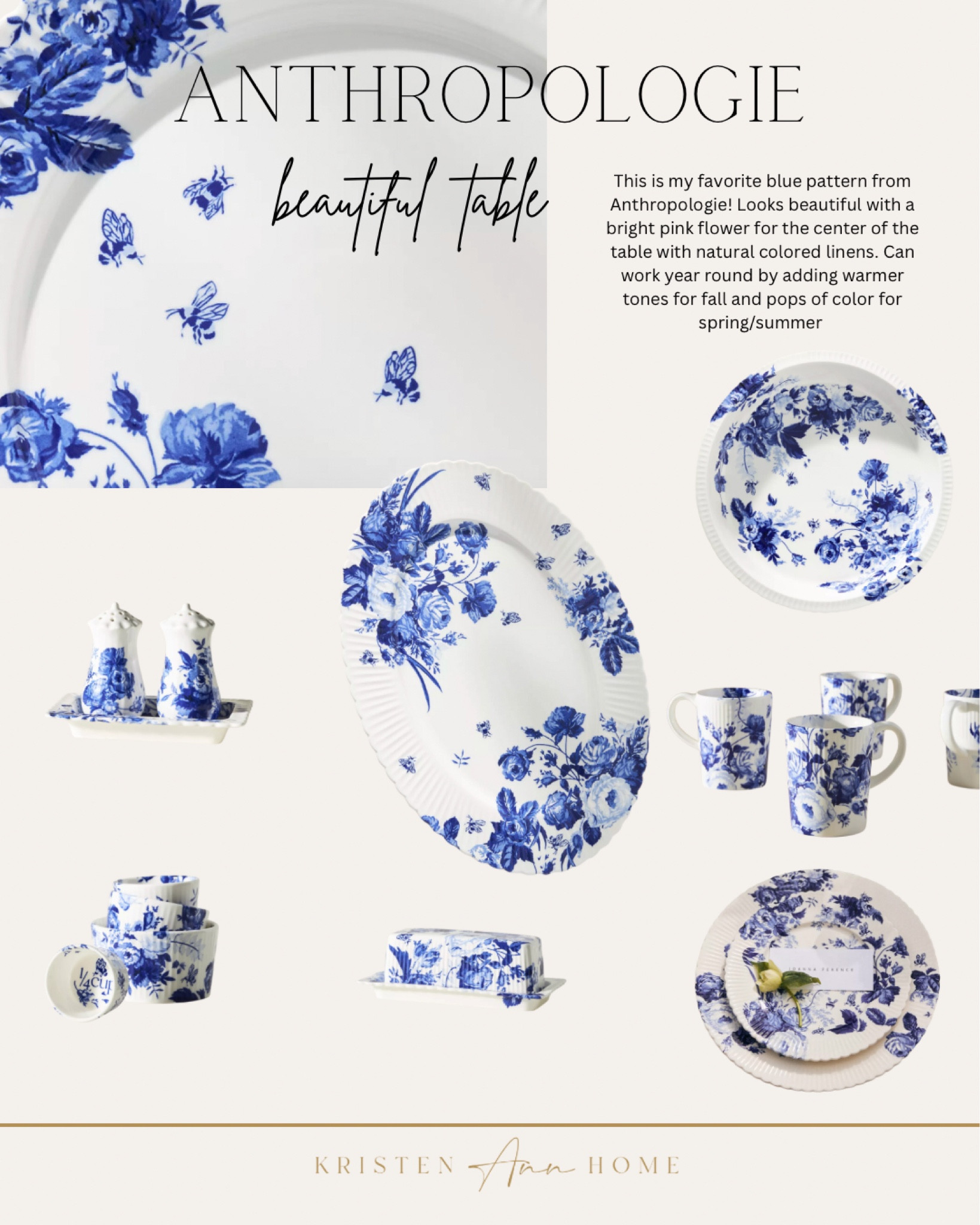 This is my favorite blue pattern from Anthropologie! The Abi collection looks beautiful with a bouquet of bright pink flowers in the center of the table with natural color linens. Can work year round by adding warmer tones for fall/winter and pops of color for spring/summer. A true fan favorite! 

#LTKHome #LTKStyleTip