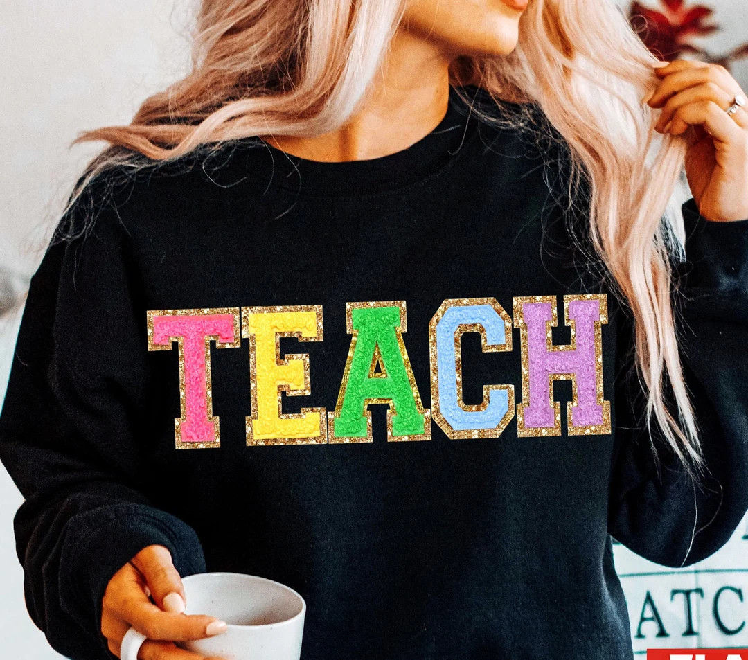 Teacher Sweatshirt. Teacher Shirts, TEACH Sweatshirt Embroidered, Teacher Appreciation Gifts for ... | Etsy (US)