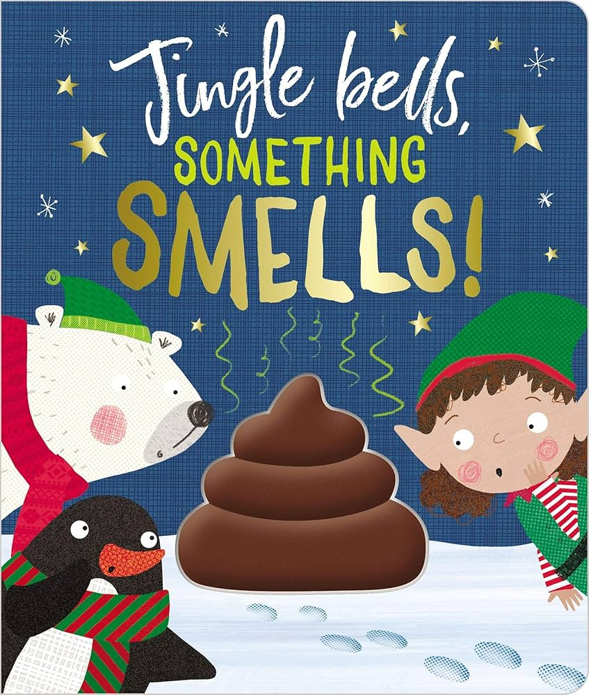 Jingle Bells Something Smells! (Touch and Feel Board Book) | Amazon (UK)