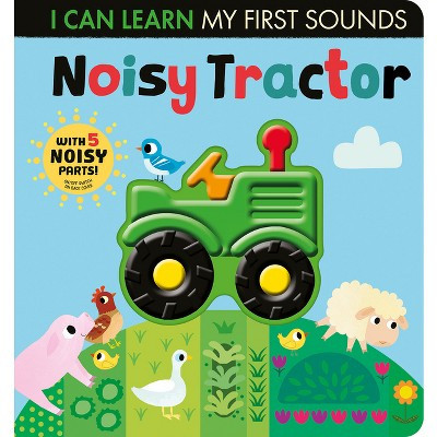 Noisy Tractor - (I Can Learn) by  Lauren Crisp (Board Book) | Target