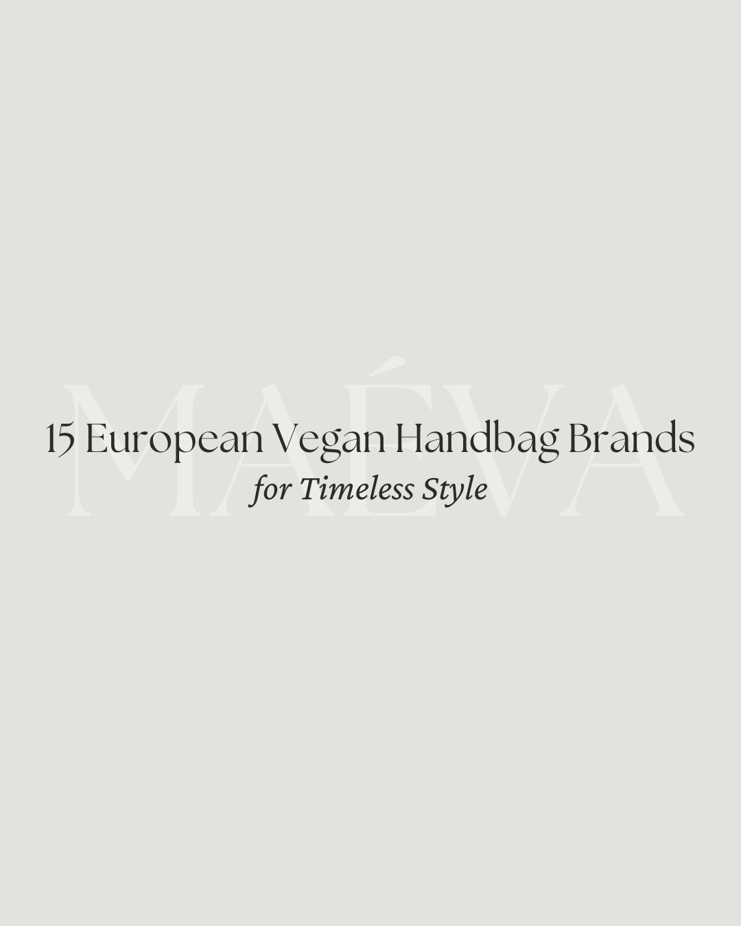 15 European Vegan Handbag Brands for Timeless Style 👜

✨ Only able to link 1 brand on LTK, head to maevawithamour.com or ShopMy ‘French & Eu Bag’ to explore the full edit ✨

Several of you in the Maéva community recently asked if I could share recommendations for vegan handbags, which led me to spend some time exploring this space more closely 🤍

I discovered such an interesting mix of European brands rethinking handbags through beautiful design, craftsmanship, and innovative alternative materials, many of which have now become new favorites! 

This guide brings together 15 brands that stood out to me during my research, some fully vegan and others offering vegan options within their collections ✨ 

Whether you're specifically searching for a vegan bag or simply curious like I was, I hope this edit introduces you to a few beautiful brands worth discovering! 

📍 Discover the full article on maevawithamour.com, where you can explore all 15 brands in detail and shop the edit, along with a few additional vegan handbag brands beyond Europe that I came across during my research 

✨ You can also find the complete list, plus more options, on ShopMy @ maevawithamour under ‘French & EU Bags’ - link in bio

👉 Save this post for your next shopping moment, and follow for more intentional style edits, brand discoveries, and French-inspired wardrobe finds! 

With Amour, M.

#LTKWorkwear #LTKstorytime #LTKTravel