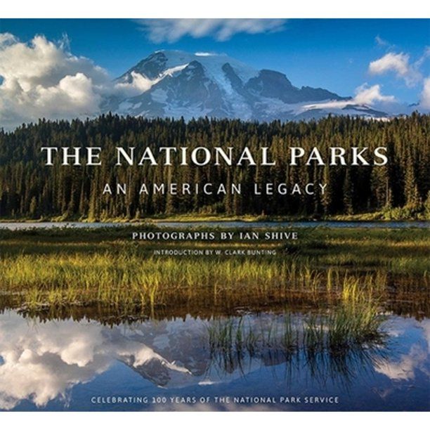 The National Parks: An American Legacy (Pre-Owned Hardcover 9781608874088) by W. Clark Bunting, I... | Walmart (US)