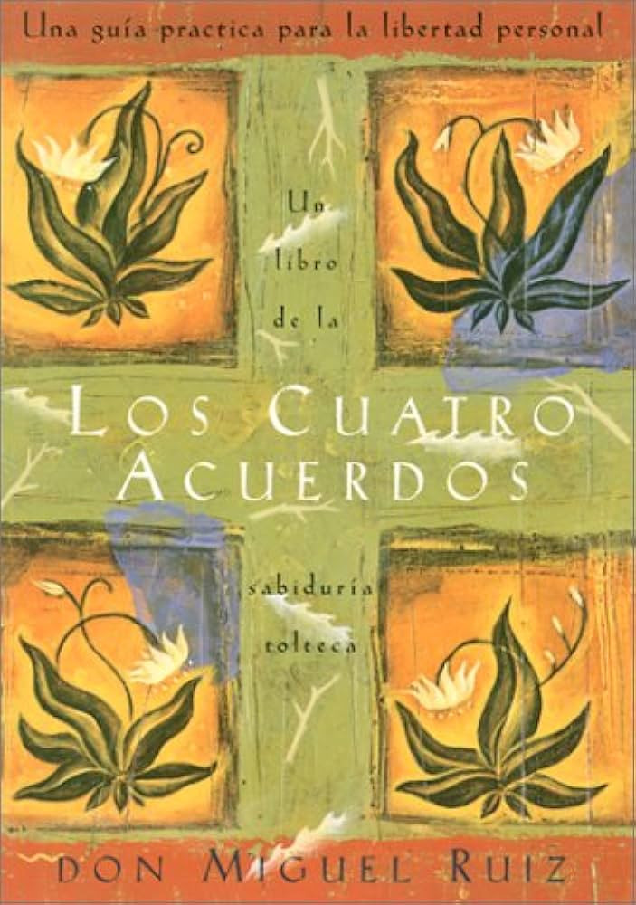 Los cuatro acuerdos: Una guia practica para la libertad personal (Four Agreements, Spanish-langua... | Amazon (US)
