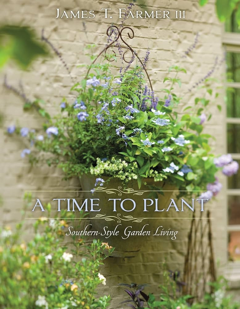 A Time to Plant: Southern-Style Garden Living | Amazon (US)