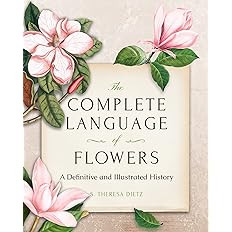 The Complete Language of Flowers: A Definitive and Illustrated History - Pocket Edition (Complete... | Amazon (US)