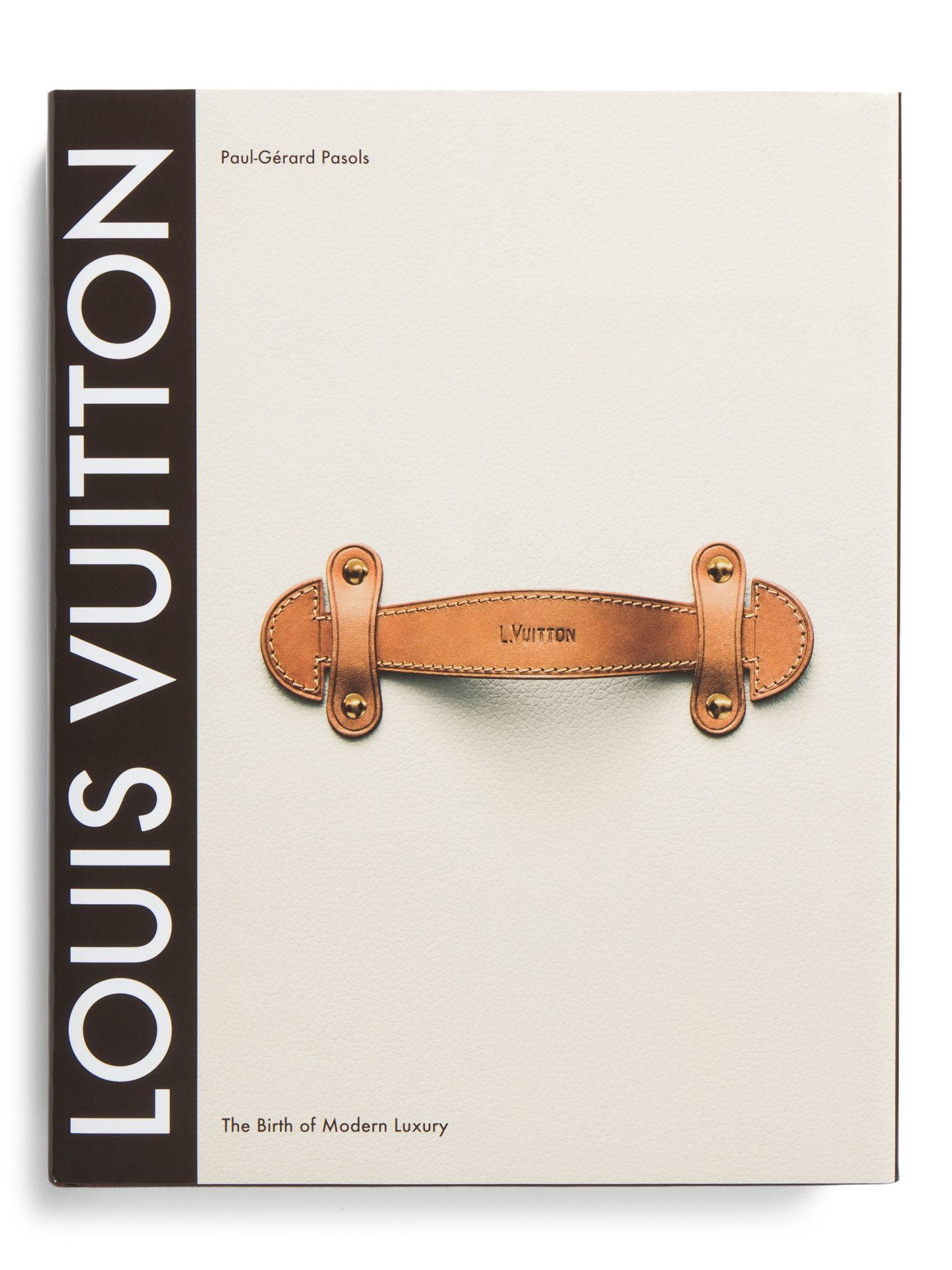 Louis Vuitton The Birth Of Modern Luxury Updated Edition | Books | Marshalls | Marshalls