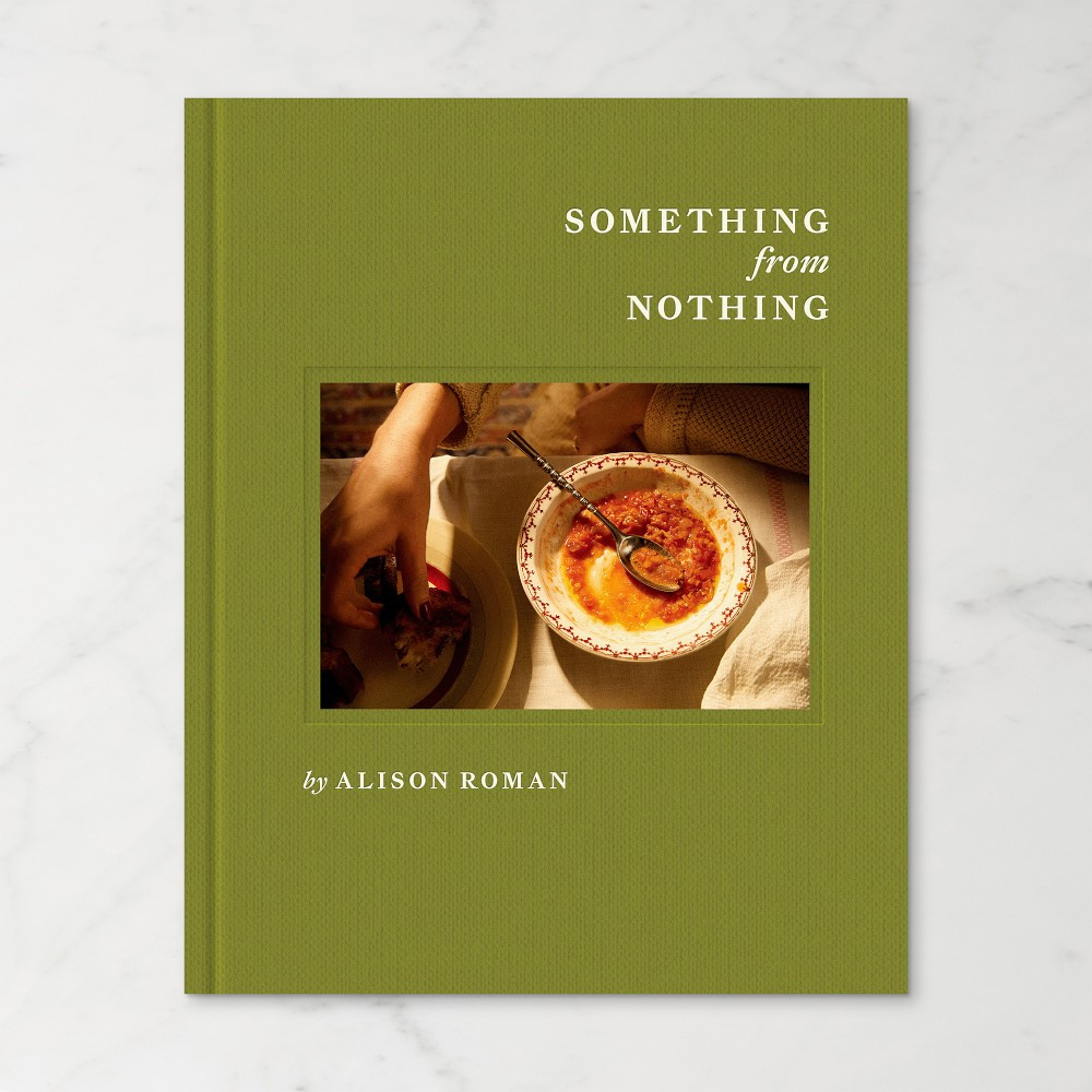 Alison Roman: Something from Nothing | Williams-Sonoma