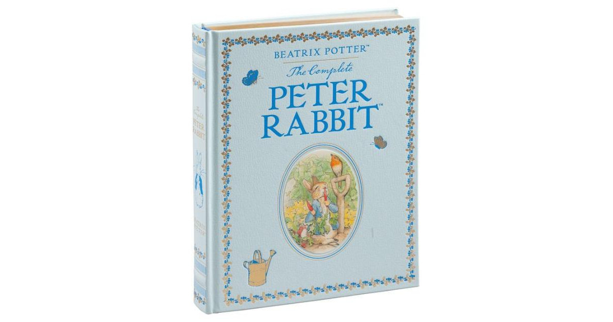 The Complete Peter Rabbit (Barnes & Noble Collectible Editions) by Beatrix Potter | Macy's
