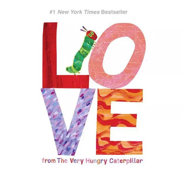 Love From the Very Hungry Caterpiller (Hardcover) (Eric Carle) | Target