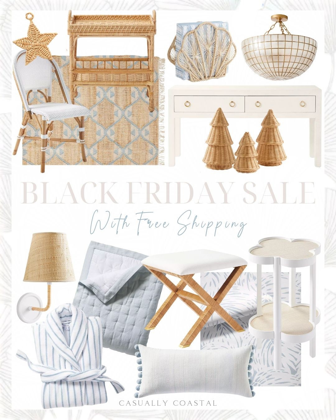 Serena & Lily is having a huge sitewide sale for Black Friday/Cyber Monday, with up to 40% off. Includes free shipping on everything!
-
Home Sale, Coastal home decor, coastal rugs, Serena & lily rugs, neutral rugs, blue rugs, living room rugs, dining room rugs, bedroom rugs, 3x5 rugs, 6x9 rugs, 5x7 rugs 8x10 rugs, 9x12 rugs, 11x14 rugs, 12x18 rugs, runners, jute rugs, woven rugs, coastal side table, woven side tables, coastal dining chair, white dining chairs, riviera chairs, coastal bedding, blue quilts, linen quilts, coastal desks, home office furniture, coastal console tables, coastal stool, coastal pillow case, Eden martini table, Serena & lily rugs, rugs on sale, rattan dining chair, sky pillow cover, decorative bed pillows, wicker trees, tabletop christmas trees, rattan x-base stool, bedroom bench, rattan side table, coastal quilt, 2 drawer console, capiz tiled flush mount, palm wallpaper, coastal wallpaper, single sconce, scallop seashell napkin holder, coastal napkins, cocktail napkins, wicker star, coastal Christmas decor, stripe cotton bathrobe, coastal bathrobe, gifts for her, gifts for mom, gifts for girlfriend, gifts for sister, linen pajamas, women's pajamas, luggage rack, beach house furniture, lake house furniture, palm leaf wallpaper, coastal wallpaper, bedroom sconces, Cyber monday Sales, black friday sales, lumbar pillow 

#LTKSaleAlert #LTKHome #LTKCyberWeek