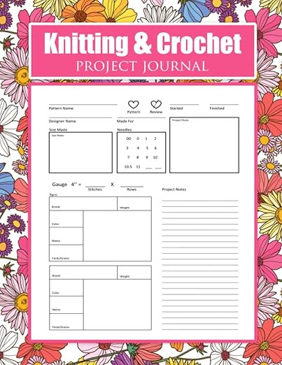 Knitting And Crochet Project Journal: Knitting Journal For Keeping Track Of Patterns, A Knitting ... | Amazon (CA)