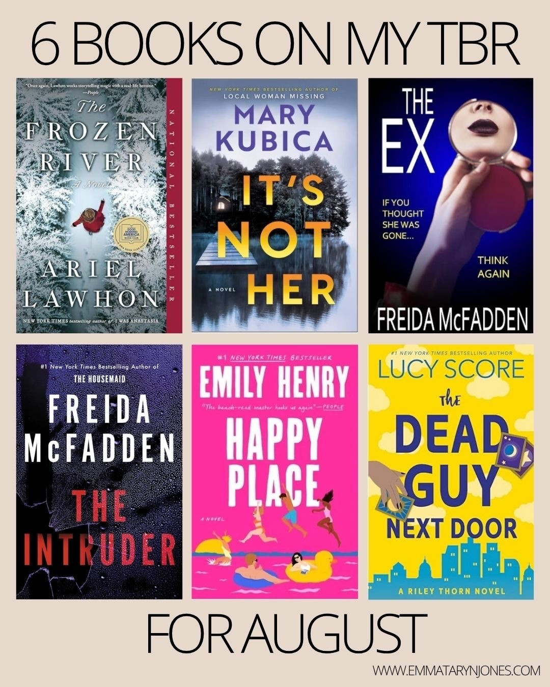 My August TBR list! 
The Frozen River by Ariel Lawhon
It’s Not Her by Mary Kubica
The Ex by Freida McFadden
The Intruder by Freida McFadden
Happy Place by Emily Henry 
The Dead Guy Next Door by Lucy Score

#LTKdayinmylife