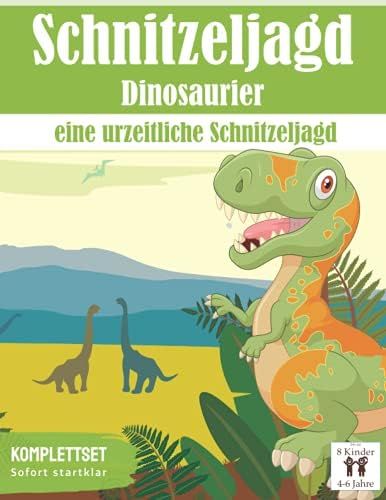 Schatzsuche Dinosaurier: Eine urzeitliche Schnitzeljagd: All incl. Dino Schatzsuche für Kinder |... | Amazon (DE)