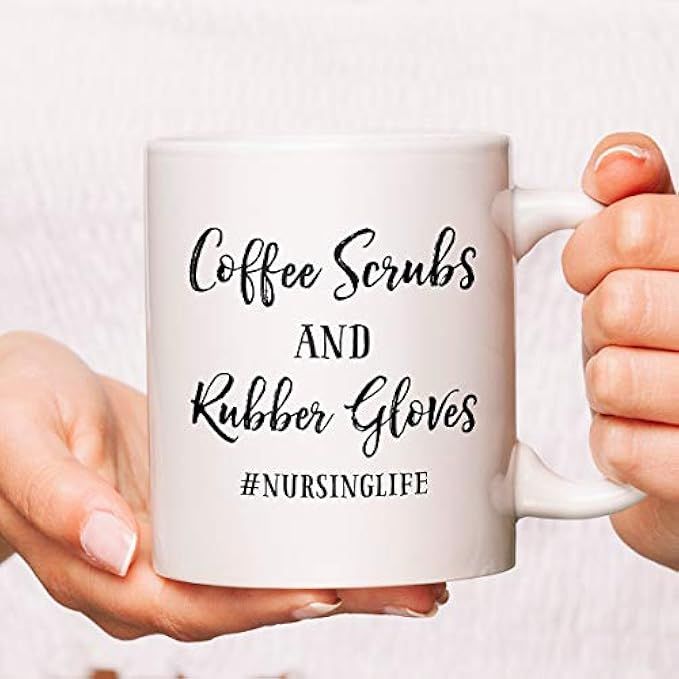Coffee Scrubs And Rubber Gloves Nursing Life Coffee Mug Nurse Coffee Mugs Funny Nurse Mugs Nurse Cof | Amazon (US)