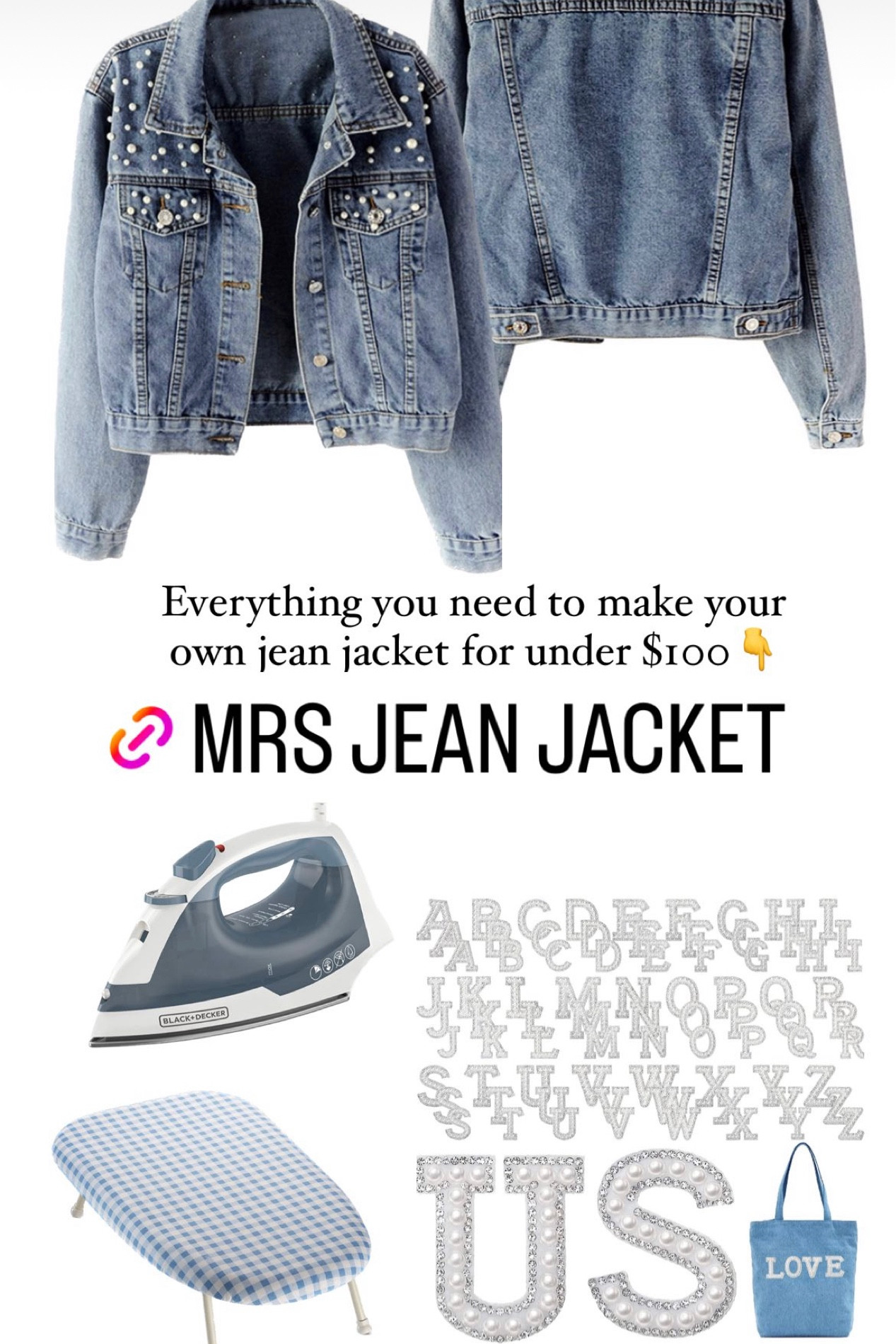 Everything you need to make your own “MRS” jean jacket at home under $100! 