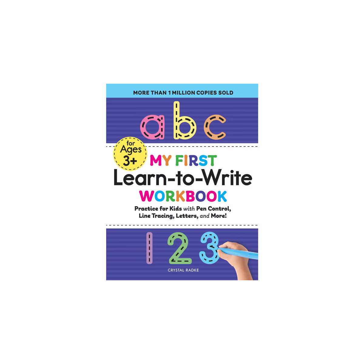 My First Learn to Write Workbook - (Kids Coloring Activity Books) by Crystal Radke (Paperback) | Target