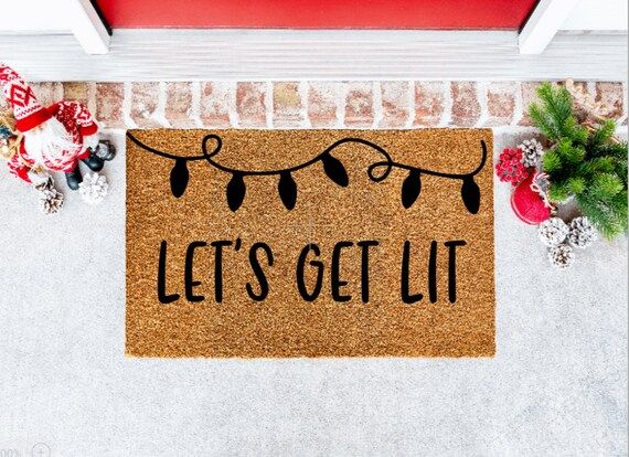 Lets get lit doormat funny christmas doormat lets get lit | Etsy | Etsy (US)