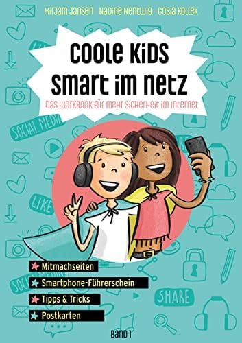 Coole Kids smart im Netz: Das Workbook für mehr Sicherheit im Netz : Jansen, Mirjam, Nentwig, Na... | Amazon (DE)