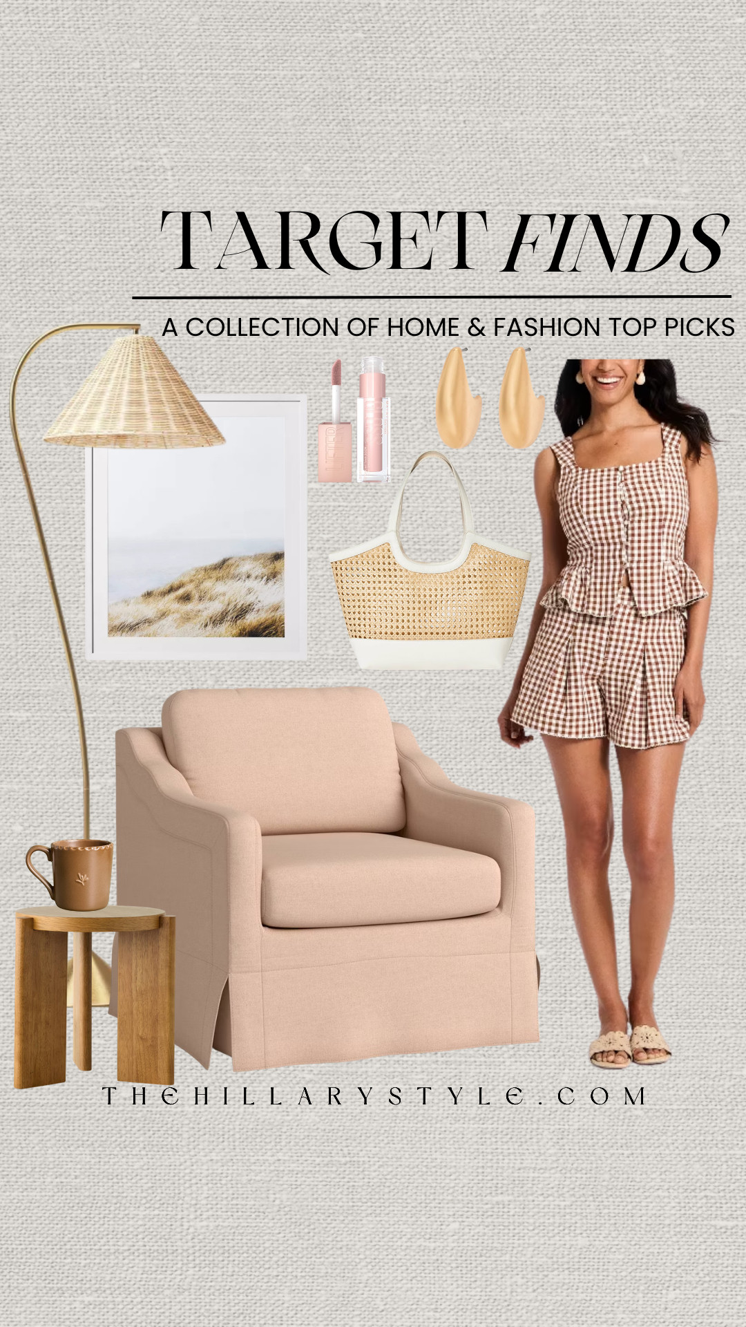 Target Spring Finds: Elevated Casual Living & Style

Discover a curated collection of Target’s top home and fashion picks, perfect for bringing a fresh, relaxed spring vibe to your space and wardrobe. This season is all about effortless updates: a touch of texture with rattan and wood, soft blushes in textiles, and easy, chic style for everyday living. Elevate your home with cozy seating, statement lighting, and coastal-inspired art. For your look, embrace breezy gingham sets and natural-fiber accessories that define an "elevated casual" aesthetic. All these stylish, affordable finds are just waiting to be styled your way! 

 #targetfinds #springstyle #coastalgrandma #elevatedcasual #affordableluxury #rattanstyle #homefinds #targetstyle #styleedit #targethome #ootd #livingroomideas #TheHillaryStyle 

#LTKootd #LTKSeasonal #LTKHome