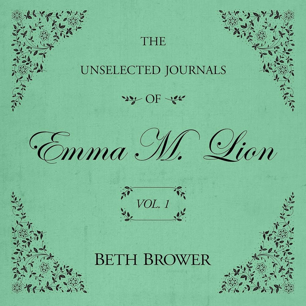 Book 1 of 8: The Unselected Journals of Emma M. Lion | Amazon (US)