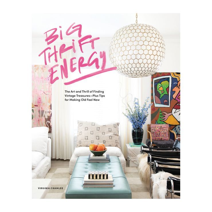 Big Thrift Energy - by  Virginia Chamlee (Hardcover) | Target