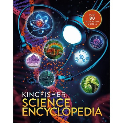 The Kingfisher Science Encyclopedia - (Kingfisher Encyclopedias) by  Charles Taylor & Kingfisher Books (Hardcover) | Target