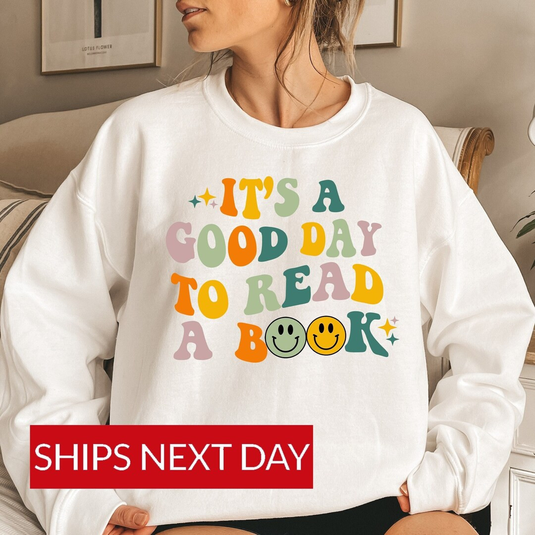 It's a Good Day to Read Sweatshirt for Women Reading - Etsy | Etsy (US)