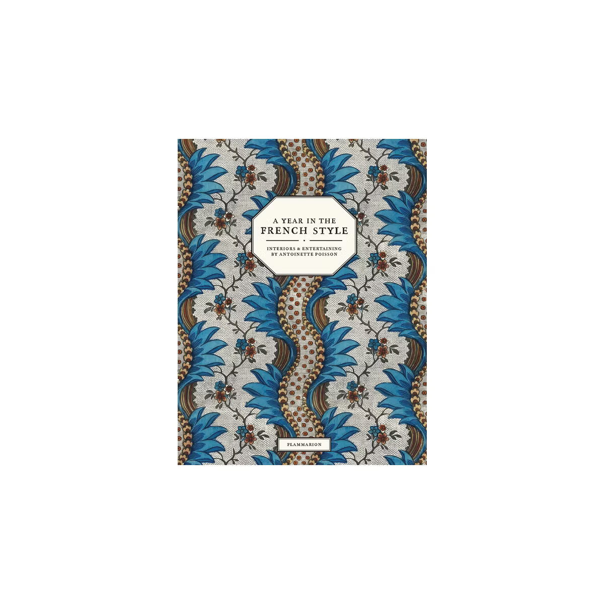 A Year in the French Style - by  Vincent Farelly & Jean-Baptiste Martin (Hardcover) | Target