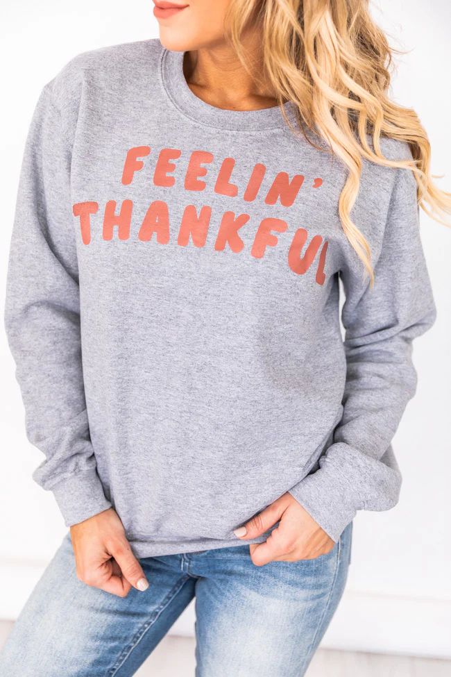 Feelin' Thankful Grey Graphic Sweatshirt FREE GWP | The Pink Lily Boutique