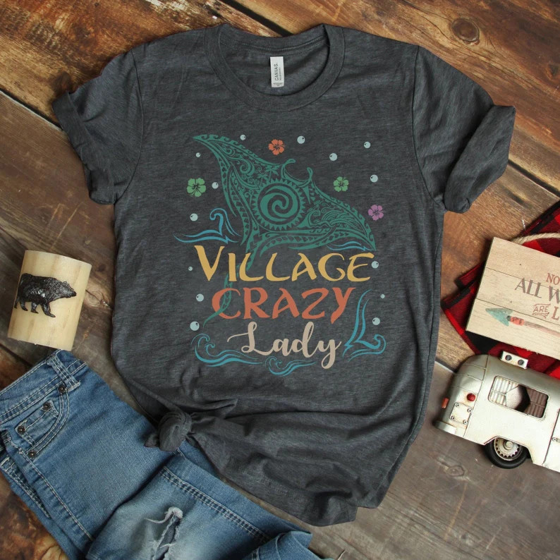 Village Crazy Lady Shirt, Gramma Tala Shirt, Moana Shirt, Grandma Shirt, Mother's Day Gifts, Moan... | Etsy (Global)