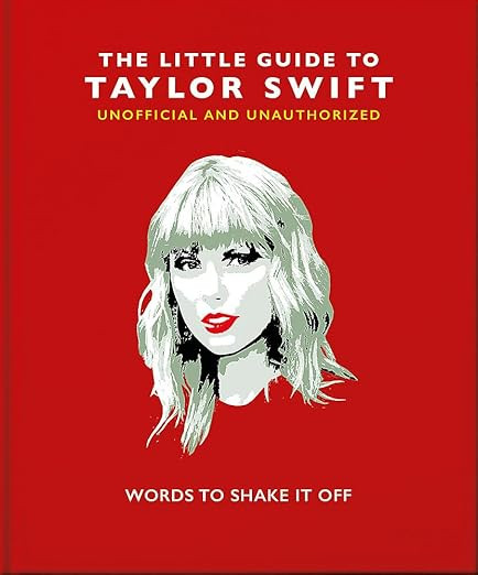 The Little Guide to Taylor Swift: Words to Shake It Off (Little Books of Music) | Amazon (US)