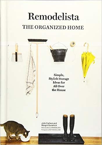 Remodelista: The Organized Home: Simple, Stylish Storage Ideas for All Over the House | Amazon (US)