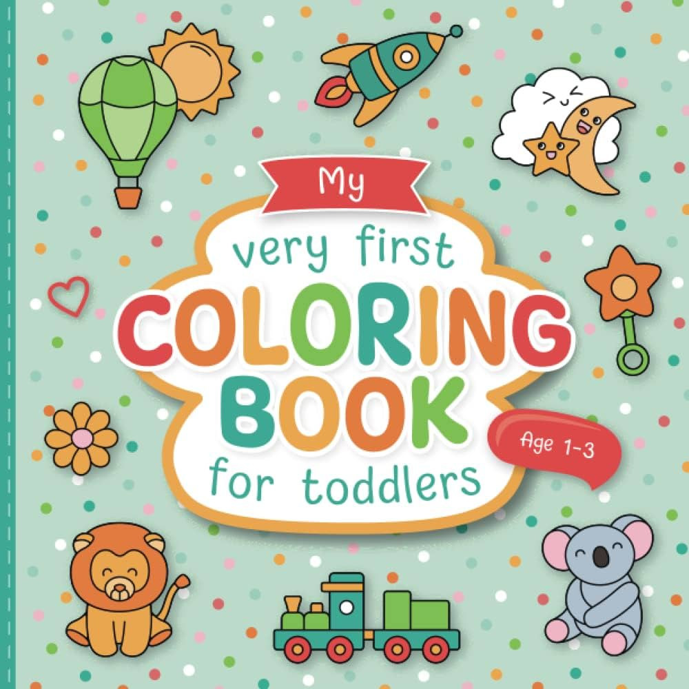 My First Coloring Book for Toddlers: Lovingly Designed Coloring Pages for Kids 1-3 Years Old | La... | Amazon (US)