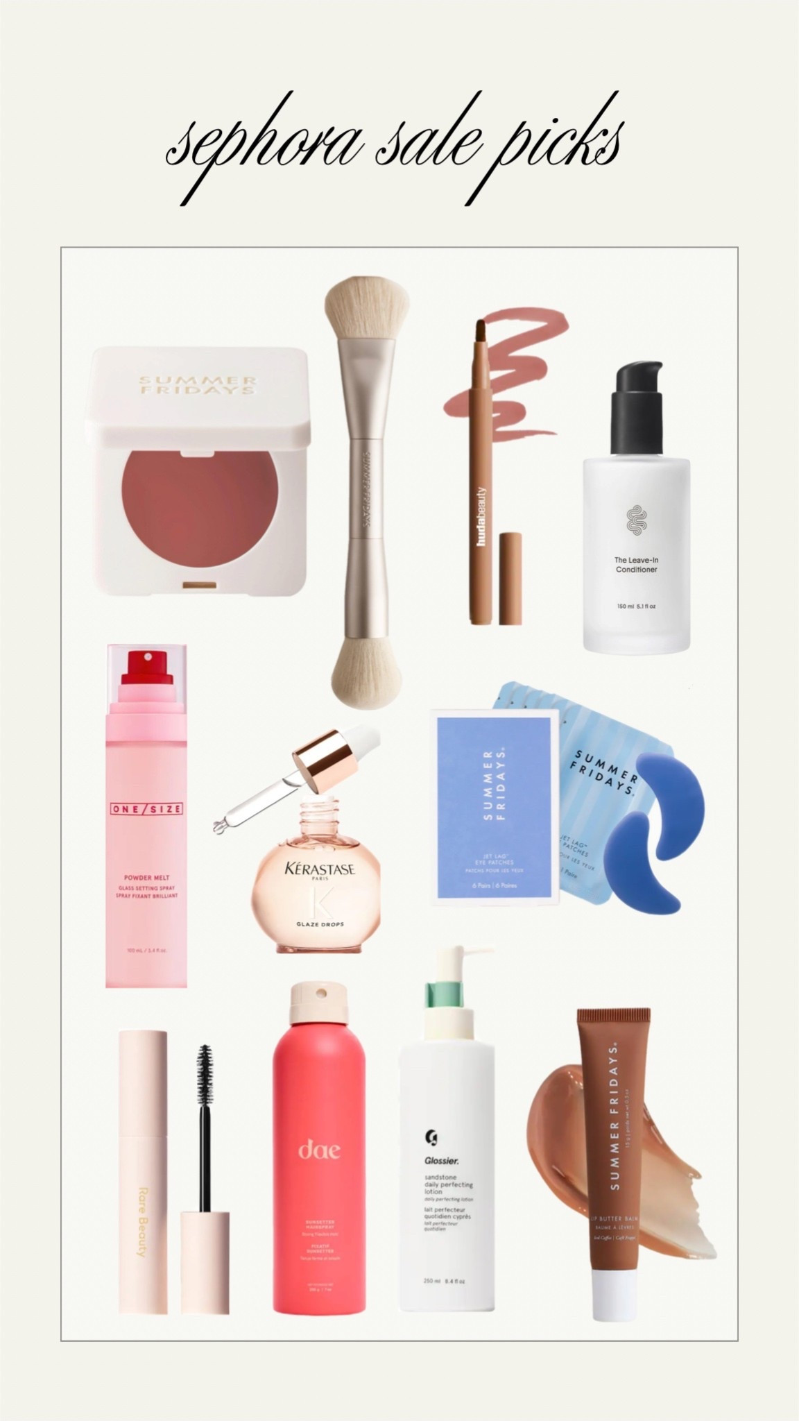 My Sephora Sale Picks 

#LTKSaleAlert #LTKFindsUnder50 #LTKBeauty