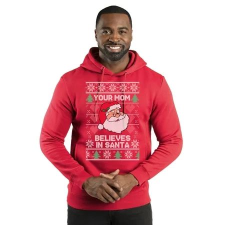 Funny Inappropriate Sweater Your Mom Believes in Santa Ugly Christmas Sweater Premium Graphic Hoodie | Walmart (US)